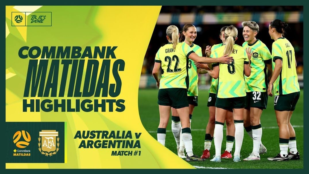 CommBank Matildas vs Argentina | Highlights | Game #1