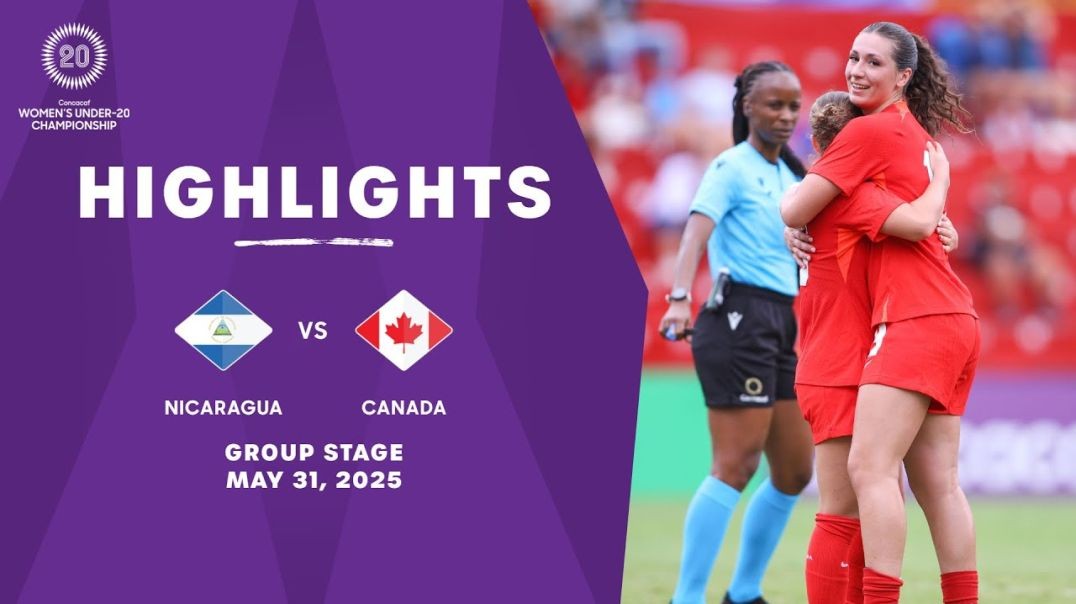 Nicaragua vs Canada   2025 Concacaf Women's U-20 Championship   Group Stage